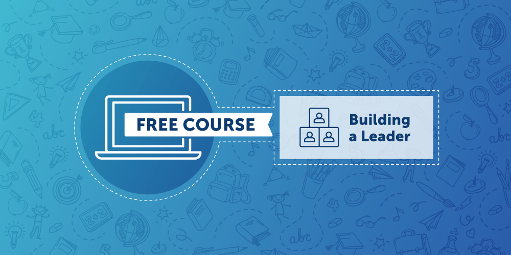 Free Course Building a Leader