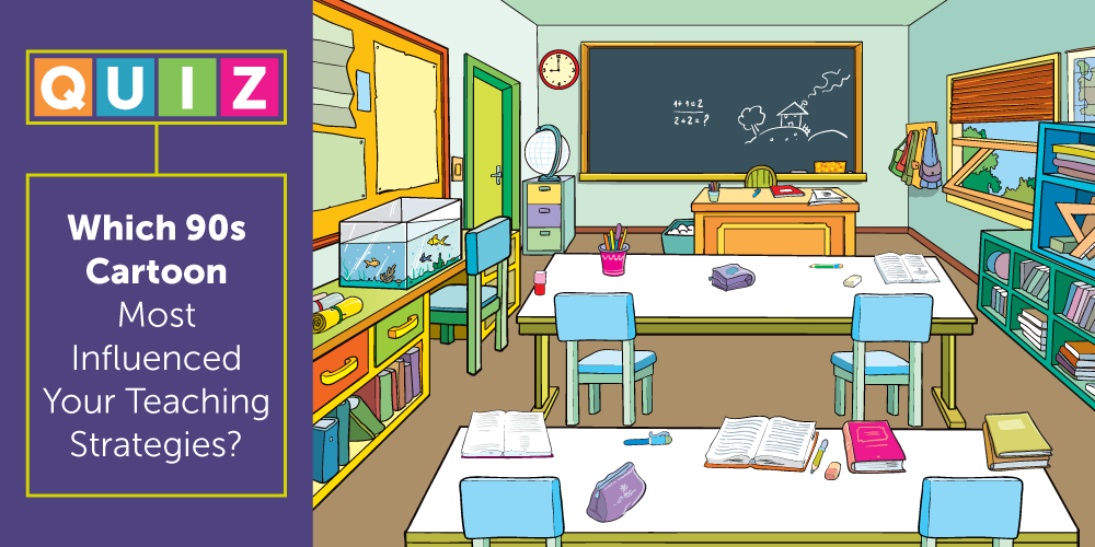 Which 90s Cartoon Most Influenced Your Teaching Strategies?